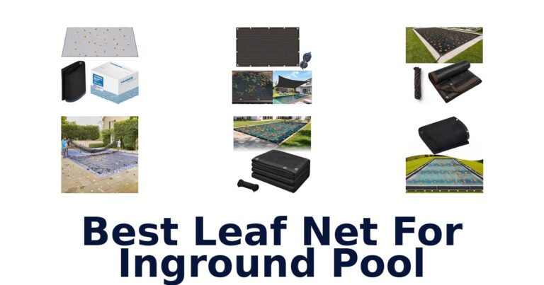 Best Leaf Net For Inground Pool