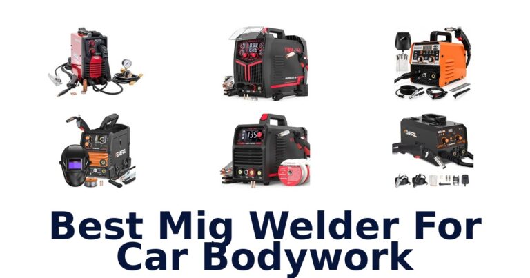Best Mig Welder For Car Bodywork: Compare 10 Machines Best Mig Welder For Car Bodywork