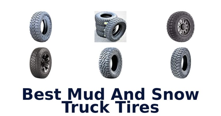 Best Mud And Snow Truck Tires