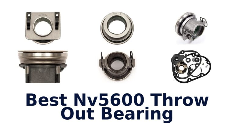 Best Nv5600 Throw Out Bearing: Compare 10 Listed Models Best Nv5600 Throw Out Bearing