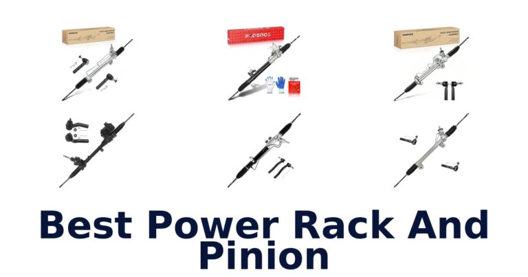 Best Power Rack And Pinion for Vehicle-Specific Replacement Best Power Rack And Pinion