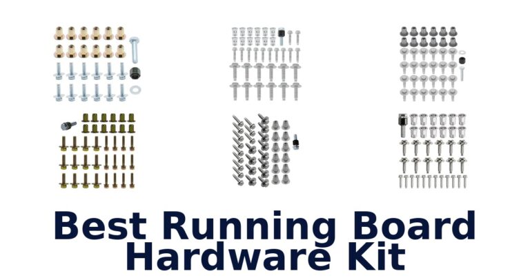 Best Running Board Hardware Kit