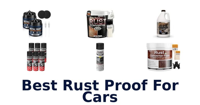 Best Rust Proof For Cars: Underbody Sprays and Rust Converters Best Rust Proof For Cars
