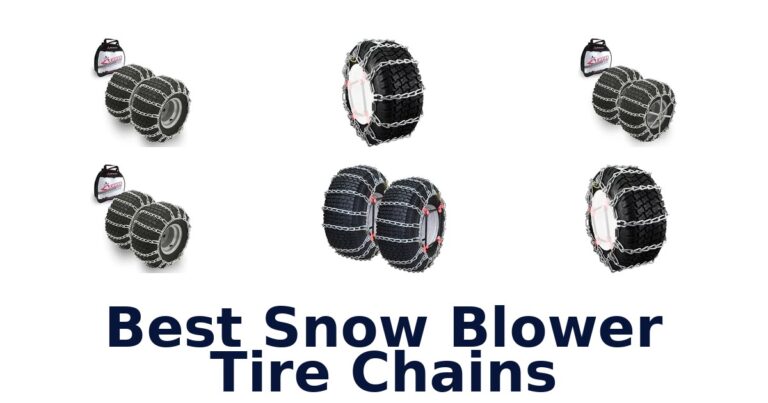Best Snow Blower Tire Chains