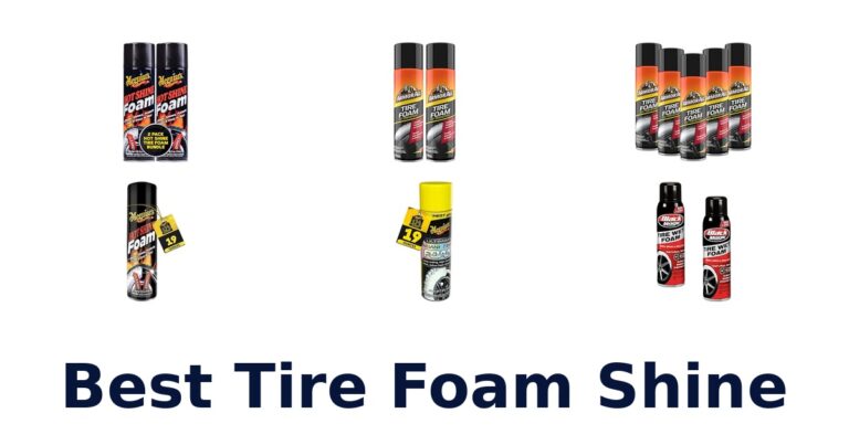 Best Tire Foam Shine for Different Gloss and Pack Needs Best Tire Foam Shine