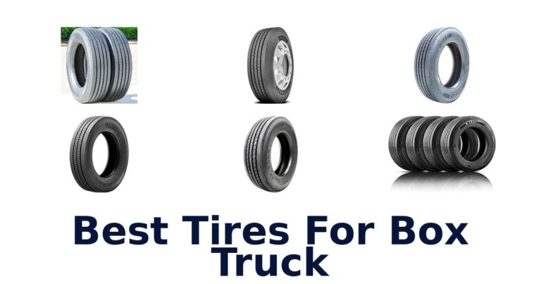 Best Tires For Box Truck: Compare Commercial Tire Options Best Tires For Box Truck