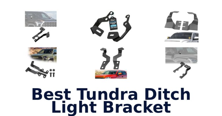 Best Tundra Ditch Light Bracket for Different Model Years Best Tundra Ditch Light Bracket