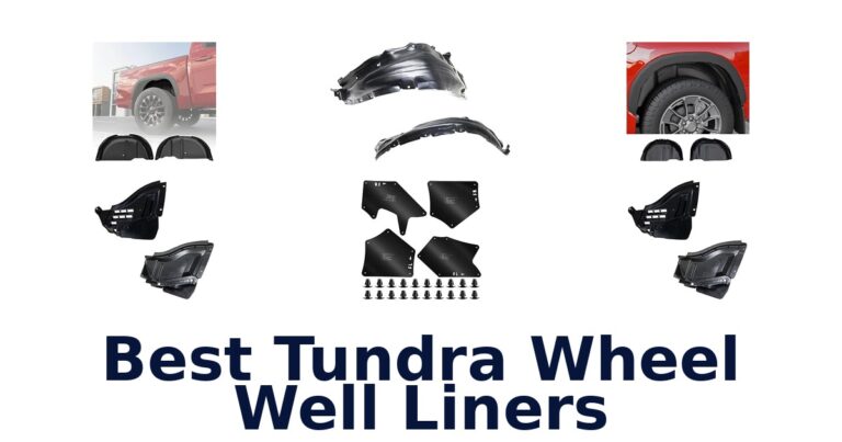 Best Tundra Wheel Well Liners