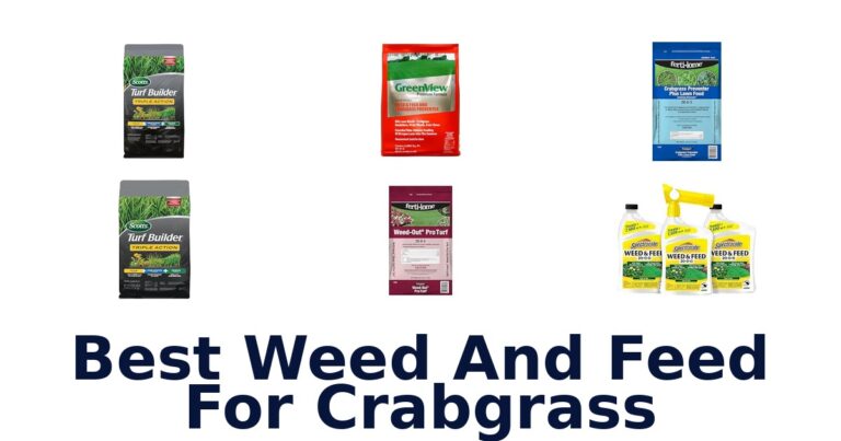Best Weed And Feed For Crabgrass: Compare 10 Lawn Treatments Best Weed And Feed For Crabgrass